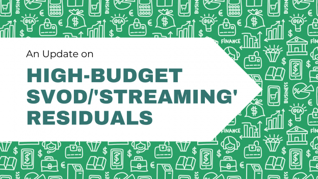 An Update on High-Budget SVOD/'Streaming' Residuals